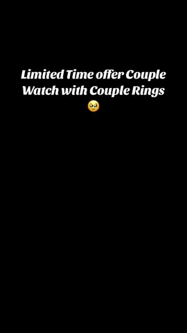 Limited time Offer Couple Watch with couple Rings #limitedtimeoffer #couplewatch #couplerings #infinityrings #forcouples 