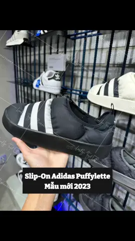 Giày a didas neww đang hottt  Slip-On Adidas Puffylette #adidaspuffylette #adidassamba #orderkorea #TikTokAwardsVN2023 #viral #xuhuong #orderkorea #foryou #fyp 