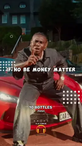 10 bottles - zlatan 💥🎶 #10bottles #zlatanibile #lyrics #newmusic #fyp #fypシ゚viral #trending #trendingvideo #viral #fypツ 