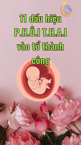 Dấu hiệu mẹ có tin vui mẹ đã biết chưa #kienthucmangthai #luuykhimangthai #dauhieumangthai #dauhieucothaisom #mangthai #via2vachbobung  #suphattriencuathainhi 