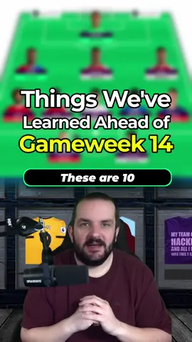 10 Things we learned ahead of Gameweek 14 #fpl #fantasypremierleague #fpltips