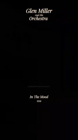 #legend #glenmiller #inthemood  #30s #30smusic #jazz #bigband #swing #pop #throwbacksongs #musicmemoriesforever #foryou #fyp #music #memories 