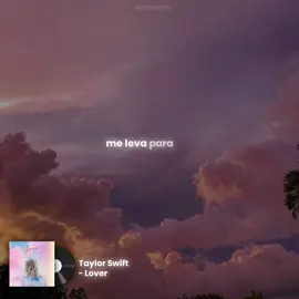 my lover🤍✨️ #foryou #taylorswift #taylorsversion #taylorerastour #taylorswiftlover #músicaslegendadas #músicasparastatus #song #musica 