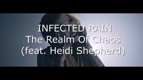 INFECTED RAIN - The Realm Of Chaos (feat. Heidi Shepherd) 🌪️🤟🔥 #InfectedRain  #MetalcoreMayhem #therealmofchaos #metalcore #heidishepherd 🤘