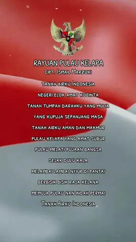 #rayuanpulaukelapa #tanahairku #tanahairkuindonesiaku #laguwajib #lagunasional #laguwajibnasional 