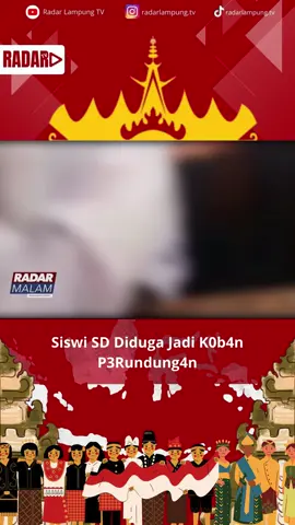 Aksi Perundungan Dilingkungan Sekolah Kembali Terjadi Mirisnya Perundungan Tersebut Terjadi Dilingkungan Disalah Satu Sekolah Dasar Yang Ada Di Kabupaten Pesawaran Vidio BulI Tersebut Ramai Dimedia Sosial Dan Pihak Keluraga Mengatakan Korban Mengalami Trauma Akibat Peristiwa Tersebut.  #stopbullying#radarlampung #pesawaran #beritahariini #fypシ゚viral