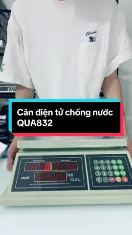 Xả kho cân điện tử tính giá chống nước 100% Cho các anh chị bán thuỷ hải sản#xuhuong #lanchuyencan #canchongnuoc #qua832