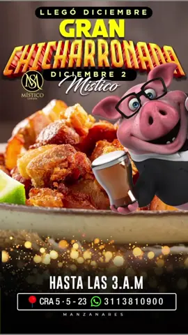 POR QUE LLEGO DICIEMBRE 🎄🐷 Gran chicharronada 🎅     Este sábado 0️⃣2️⃣  🥳  vamos hasta las 0️⃣3️⃣ de la mañana 🔥🎄🎉🎅🥳 #fiesta #manzanarescaldas🥰 #comida #diciembre #navidad 
