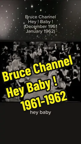 #brucechannel #heybaby #brucechannelheybaby #sixtiesmusic 