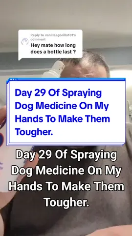 Replying to @vanillaagorilla101 Day 29 Of Spraying Dog Medicine On My Hands To Make Them Tougher. #ironfist #martialarts #sisyphus #scienceexperiment #medicine #dermatology #skincareroutine #asmr #guypunchingbricks #fyp 