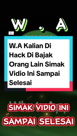 Membalas @indah.soekarno_76 W.A Kalian Di Hack Di Bajak Orang Lain Simak Vidio Ini Sampai Selesai #longervideos #vidiolebihpanjang #whatsapptips #whatsappchat #penggunawa #penggunasmartphone #edukasipenggunahandphone #edukasipenggunahpandroid #edukasipenggunahp 