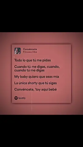 #parati #fyp #foryou #crzgf #convencete #princesaalba #spotify #letrasdecanciones #canciones #spotifylyrics 