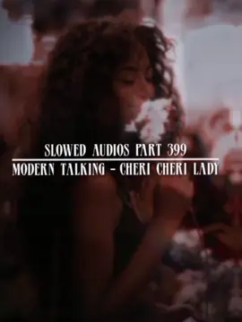 19:55 #moderntalking #chericherilady #editaudio #audioedit #audiosforedits #soundsforedits #slowedaudios #deepaudio #thunderstruckedaudios [Modern Talking - Cheri Cheri Lady]