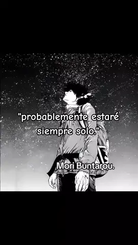 estoy solo #kokounohito#moribuntarou#soledad 