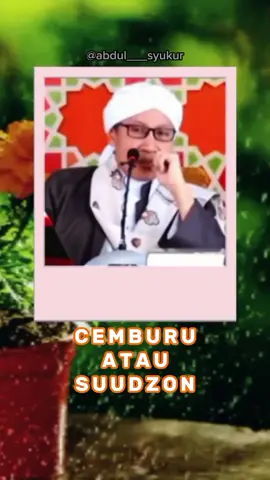 Cemburu atau suudzon 》Buya Yahya #cemburu #cemburuseorangperempuan #cemburuan #cemburutandasayang #cemburuitusayang  #setiauntukselamanya 