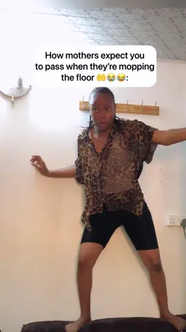 How mothers expect you to pass when they’re mopping the floor 🤲😭😂 #relatable #mothers #funny #viral #fyp #chiveraofficial 