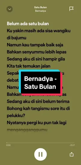 Satu Bulan - Bernadya #spotify #music #playlist #fulllyrics #foryou #fypシ 