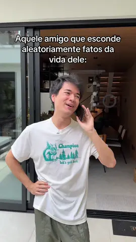 tipo, como tu NUNCA me contou isso? 🙃