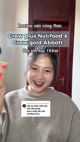 Trả lời @Quyen2502 giữ đúng lời hứa với Mom lên video Review sữa hộp pha sẵn Grow Plus Đỏ NutiFood và Grow Gold Abbott nhé, các mom tham khảo nhé‼️ #cunglammenhe #thuongmecaxi #mecaxi #reviewsuacongthuc #growplusnutifood #abbottgrowgold 