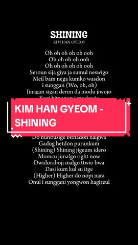 KIM HAN GYEOM - SHINING  #kimhangyeom #shining #ost #twinklingwatermelon #liriklagu #lirikdugong 