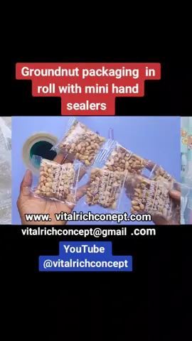 Groundnut packaging in roll with mini hand sealers #packaging #vitalrichconcept #chivital #SmallBusiness #groundnut #peanut #seal #idea #peanut #DIY #printing 
