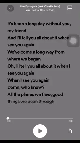See You Again Full Lyrics #fyp #lyricsvideo #videolyrics #lyrics #trend #videotrend #videotiktok #viral #viraltiktok#viralvideo #trendingvideo #trending #viral#lyric #foryou #foryoupage #fpy #0324mytest #song #singing #songs #sing #coversongs #fypage #music #trendingsong #videolyrics 