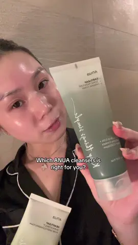 #CapCut which of the anua cleansers is right for you? #skincare #cleanser #pores #blackheads #skincare #koreanbeauty #cleanser 