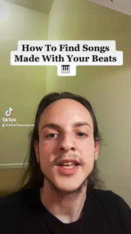How To Find Songs Made With Your Beats 🎶 #producer #producersoftiktok #producerproblems #musicproducer #musicproducertiktok #producertiktok #musicproduction #producergrind #fyp 