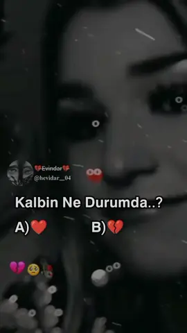 Hangisi..💔♥️#fyp#fypシ#fypシ゚viral#kesfet#tiktok#benikesfett#sozbirak#yorumasözbırak#hevidar__04💔 