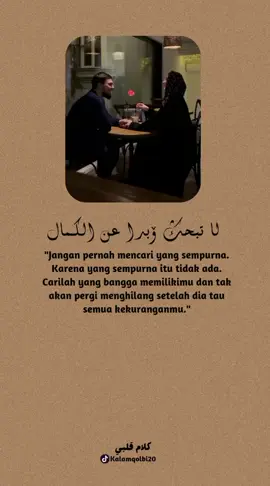cinta terbaik adalah yg bisa melengkapi kekurangan pasangannya🌹 #nasehatcinta #qoutesoftheday❤️ #fyp #qoutesarab #quotescinta 