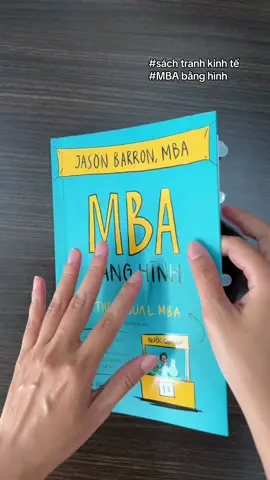 Ai cũng nên biết một chút về kinh tế 🥰📚🏦 #mbabanghinh #sachkinhte #thevisualmba #reviewsach #kinhte #khoinghiep #kinhdoanh #sachhay #BookTok #LearnOnTikTok #dcgr review sách MBA bằng hình