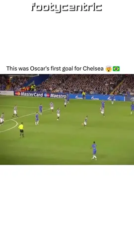 Oscar first goal for chelsea fc 
