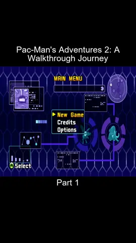 Part_1 PacMans Adventures 2 A Walkthrough Journey