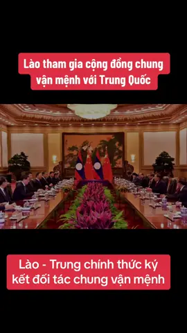 Lào Trung ký kêt đối tác chung vận mệnh. 