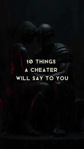 10 Things A Cheater Will Say To You. #manifestation #relationshipcoach #lifecoach #women #Avoid #men #life #quotes #Foryou #fyp #quotes #mindset #motivation #inspirationalstories #Cheater #cheatagain #fypシ゚viral 