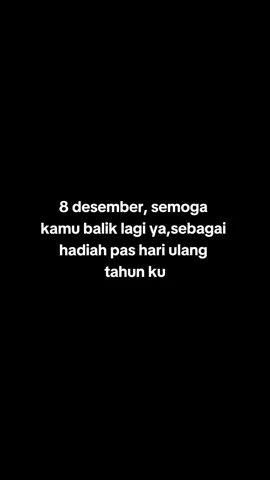 8 desember gua ultah ada yang ngucapin gk ya