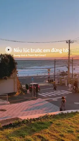 Nếu lúc trước em đừng tới có lẽ sẽ tốt cho cả hai #xuhuong #antertainment #giaidieuxua #betamusic #canhdep #canhdepthiennhien #nhac #lofi #trending 