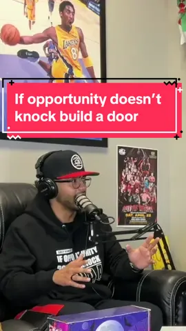 If opportunity doesn’t knock build a door #podcast #foryoupage #foryou #fyp #inspiration #goals 
