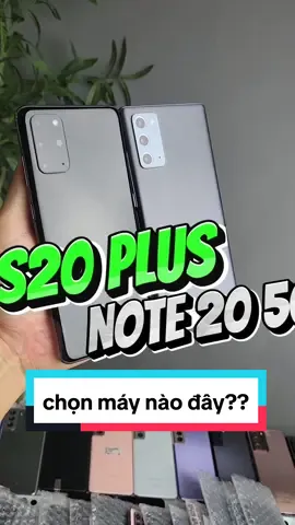 Trả lời @vietcao1404 so sánh nhanh s20 plus và note 20 5g cho anh chị hiểu rõ hơn về sản phẩm #didongminhhuy #xuhuong #dienthoaicu #s20plus #note205G #shipcod 