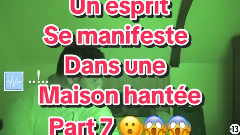 Un esprit se manifeste dans une maison hantée ! part 7 😳😱 #chasseurdefantomes #enqueteparanormale #urbexfrance #explorationurbaine #jery #legendeurbaine #maisonhantee #esprit #fantome #paranormale #hanter #abandonner #chateauhante #peurdesavie #horreurtiktok #tiktok #pourtoi #foryou #pourvoustous😘😘❤️♥️✨✨