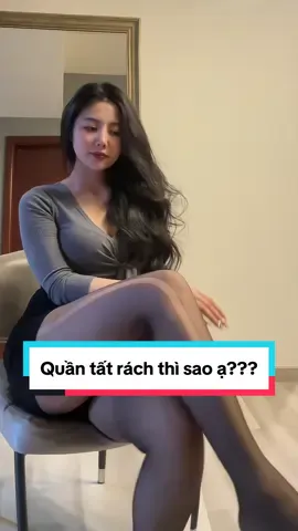 Có phải con gái quyến rũ nhất khi mặc quần tất rách k các anh??? #myanhmummim #quantat #quantatnu #quyenru #sexy #foryou 