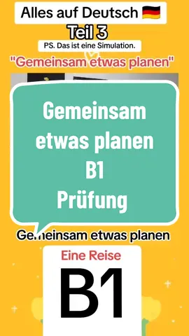 B1 /Teil 3 : Gemeinsam etwas planen : die mündliche Prüfung (Sprechen). #prüfung #sprachenlernen #germany🇩🇪 #لغات #b1 #germans #sprechen #المانيا #teil3 #gemeinsam #etwas #planen #thema #themen  #deutschlernen #اكسبلورexplore #fypシ゚viral @Deutsch.hier @Alles auf Deutsch 🇩🇪 @Alles auf Deutsch 🇩🇪 