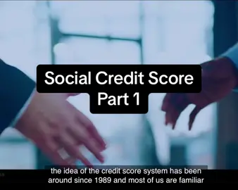 Part 1 #socialcredit #socialcreditscore 