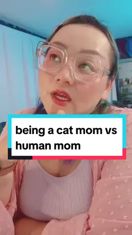 going from cat mom to human mom really did not change how I treat all my babies tbh. I love them all.