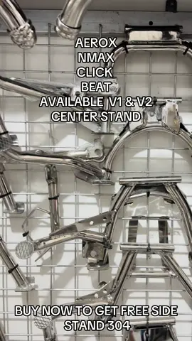 CENTER STAND 304 FOR AEROX/NMAX/CLICK AND BEAT. BUY NOW TO GET FREE SIDE STAND. #clickyellowbagtoorder #highqualitymaterials #stainless #fyp #motorcycle 