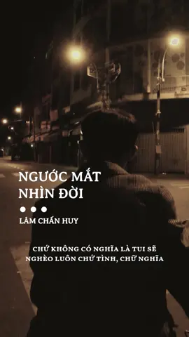 Tuy là tui nghèo tiền, nghèo bạc, chứ không có nghĩa là tui sẽ nghèo luôn chứ tình, chữ nghĩa #nguocmatnhindoi #lamchanhuy #musicstationnv