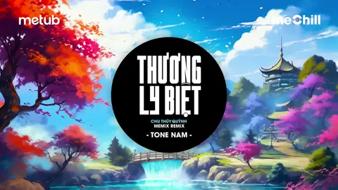 Thương Ly Biệt Giọng Nam Remix - Chu Thúy Quỳnh | Nhạc Nền TikTok|Khi yêu cứ ngỡ nên thơ tình yêu..#nhạchaymỗingày #xuhuongtiktokk #Nhạc 