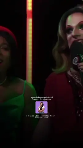 ╰ amigas (feat. lorelay fox) - blogueirinha ♪ • deixem pedidos de músicas nos comentários!¡ ♡ • • #foryou #lyricxxd #blogueirinha #lorelayfox #legendas #lyrics #viraliza #desflopa 