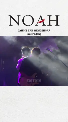langit tak mendengar live at padang #noahsite #musikindonesiadispotify #langittakmendengar #foryou #fyp #padang 