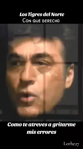 Con que derecho - Los Tigres del Norte  #lostigresdelnorte #conquederecho #parati #paratitiktokvirall #viral #paratodoelmundo #paratodoelmundodetiktok #creditosalautor 